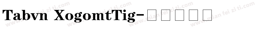 Tabvn XogomtTig字体转换